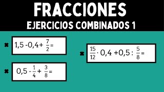 Ejercicios combinados con fracciones y decimales 1DanielM [upl. by Haet]