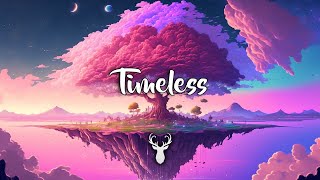 Timeless  Chillstep Mix [upl. by Betteann748]