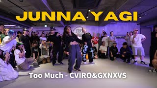 Too Much  CVIRO amp GXNXVS  JUNNA YAGI Choreography  JustJerkDanceAcademy [upl. by Assilram]