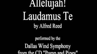 Allelujah Laudamus Te  Dallas Wind SymphonyAWESOME [upl. by Assenay]