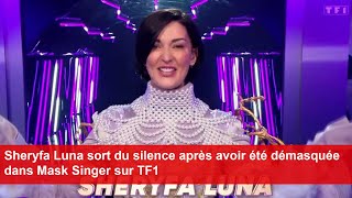 Sheryfa Luna sort du silence après avoir été démasquée dans Mask Singer sur TF1 [upl. by Ikkim680]