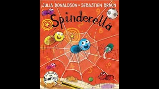 🕷⚽SPINDERELLA Read Aloud Book  By Julia Donaldson and Sebastien Braun [upl. by Kempe513]