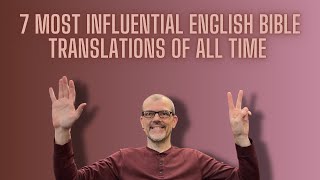 7 Most Influential English Bible Translations of All Time [upl. by Kcirttap430]