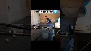 Attack back spin pingpong tabletennis 乒乓球 ปิงปอง [upl. by Killen838]