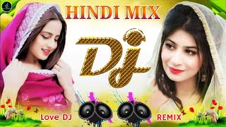 TOP NEW DJ 2024  💘🥀 HARD BASS DJ 🔥💖 Old is gold  Hindi TOP REMIX 🥀 DJ JBL SONG NONSTOP  Dj Remix [upl. by Hcirdla]