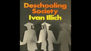 Deschooling Society and the Curious Apprehensions of the Left  A Chat with NIck Bascom [upl. by Ennayk]