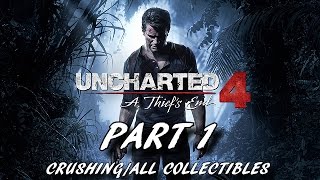 Uncharted 4 A Thiefs End Walkthrough Part 1  The Lure of Adventure All CollectiblesCrushing [upl. by Aelam]