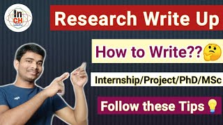 How to write Research Write up🤔  Research Proposal  Important Tips💡  Internship  Project [upl. by Roban]