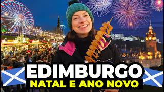 COMO É O NATAL E ANO NOVO EM EDIMBURGO NA ESCÓCIA Eventos mercados de natal Hogmanay e shows [upl. by Laris]