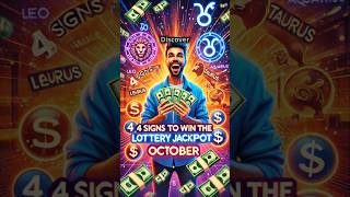 4 Zodiac Signs Set for Lottery Wins amp Jackpots in October 2024 💰🍀 [upl. by Otcefrep]