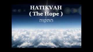 ISRAELS National Anthem  HATIKVAH with English and Hebrew lyrics  Longer version [upl. by Ardnola]