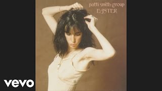 Patti Smith Group  Because the Night Official Audio [upl. by Keven]