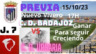 Previa C D Badajoz VS C D Ursaria Jornada N 72Rfef grupo 5 [upl. by Ayidan105]