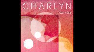 CHARLYN  Marylise [upl. by Drucy]