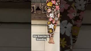 Hip Exercise In Standing  Hip Pain  Post Fracture Rehabilitation  Physio Buddy  Dr Maitri [upl. by Adnaval681]