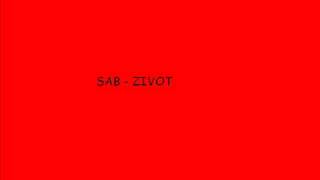 SAB  ZIVOT САБ  ЖИВОТ [upl. by Walker]