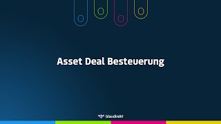 Asset Deal Besteuerung  mit Maxim Hauch [upl. by Abigail]