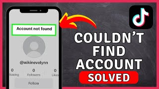 How to Fix Account Not Found On TikTok  TikTok Tutorial [upl. by Astraea211]