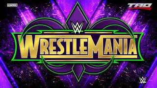 WWE WrestleMania 34  quotLet The Good Times Rollquot  Official Promo Theme Song [upl. by Nerdna197]