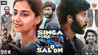 Singapore Saloon Full Movie in Hindi  RJ Balaji  Meenakshi Chaudhary  Sathyaraj  Review amp Facts [upl. by Nirot]