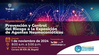 Congreso Nacional quotPrevención y control del riesgo de exposición a agentes neumoconióticosquot [upl. by Nylinnej]