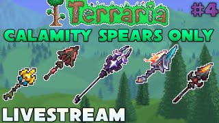 LIVESTREAM  Terraria Calamity Spears Only  Nadir [upl. by Varrian]