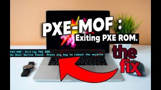 PXE MOF EXITING PXE ROM How to fix No Bootable Device found error [upl. by Meneau253]