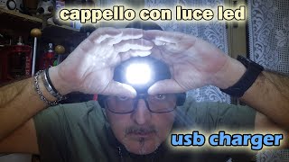 cappello con luce led [upl. by Adnir]