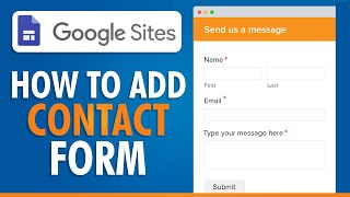 How To Add A Contact Form On Google Sites  2024 [upl. by Nerrot]