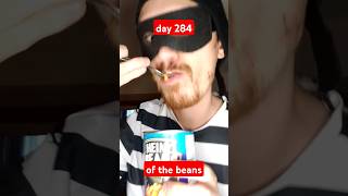 Day 284 of eating beans until I get sponsored by Heinz heinz fyp challenge shorts beans meme [upl. by Anayek]