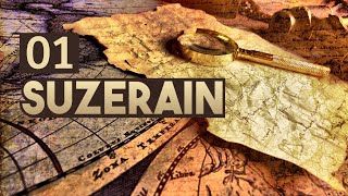 SUZERAIN Gameplay w Commentary  01  Lead The Nation [upl. by Enra]