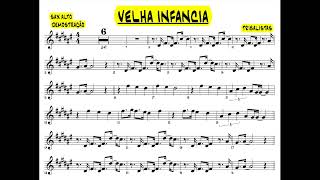 VELHA INFANCIA TRIBALISTAS PARTITURA DEMO SAX ALTO [upl. by Menken]