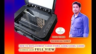 CANON G2000  G3000  G4000 SCANNER REPLACEMENT  स्कैनर प्रतिस्थापन  technical sumit [upl. by Fransisco]