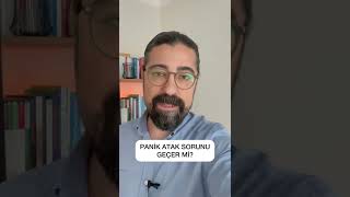 Panik Atak Sorunu Geçer mi [upl. by Hairem]