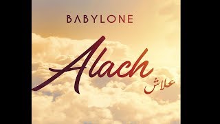 BABYLONE Alach بابيلون علاش [upl. by Liek]