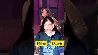 Learn English with Neetu Kapoor Style Naive Scrabble and Duress Explainedquot ytshorts shorts [upl. by Nylkoorb297]