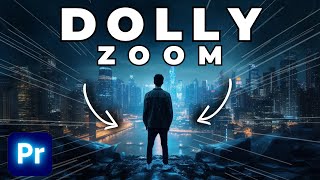 DOLLY ZOOM Vertigo Effect Tutorial In Premiere Pro [upl. by Aissatsana]