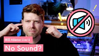 No Sound in Ableton Live HELP [upl. by Donoghue]