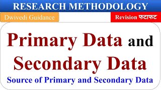 Primary data and Secondary Data sources of data collection in research research methodology [upl. by Lennad]