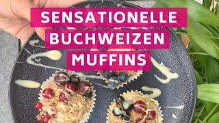 Buchweizen MUFFINS Rezept aus der TCM  gesund einfach amp lecker [upl. by Leonhard]