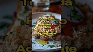 Tostada de Huevo Atún y Aguacate [upl. by Hcurob145]