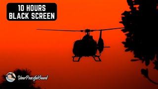 Night HELICOPTER Flight Sound  Interior HELICOPTER Ambience  10 Hours White Noise Black Screen [upl. by Airetak]