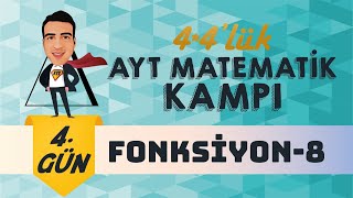 Fonksiyonlar  8 I 44lük AYT Matematik Kampı I 4Gün I yks2024 [upl. by Hoxsie]