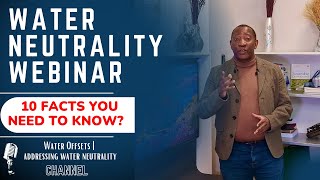 WATER NEUTRALITY 10 FACTS YOU NEED TO KNOW  WEBINAR [upl. by Pacifica933]