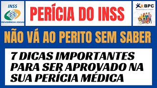 INSS COMO SER APROVADO NA PERÍCIA MÉDICA 7 DICAS VALIOSAS inss aposentadoriaporinvalidez [upl. by Hafler]