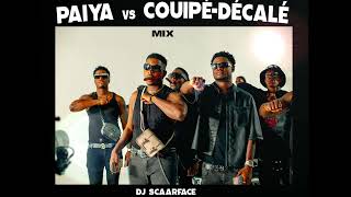 PAIYA vs COUPEDECALE MIX Coup du marteau Decembre 2023 by djscaarface 🔥 [upl. by Kirbie]