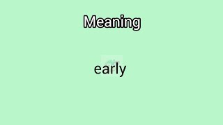 early meaning in English amp Telugu  Googul Dictionary dictionary meanings telugu english ear [upl. by Aillil]