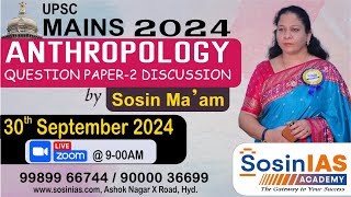 UPSC MAINS 2024  ANTHROPOLOGY QUESTION PAPER2 DISCUSSION [upl. by Ednutabab]