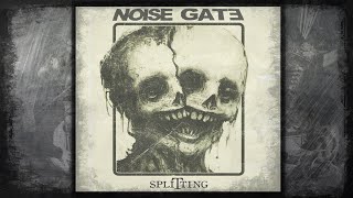 NOISE GATE  SPLITTING FULL ALBUM [upl. by Giesser]