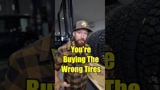 You’re Buying The Wrong Tires tire towing tirereviews [upl. by Inohs]